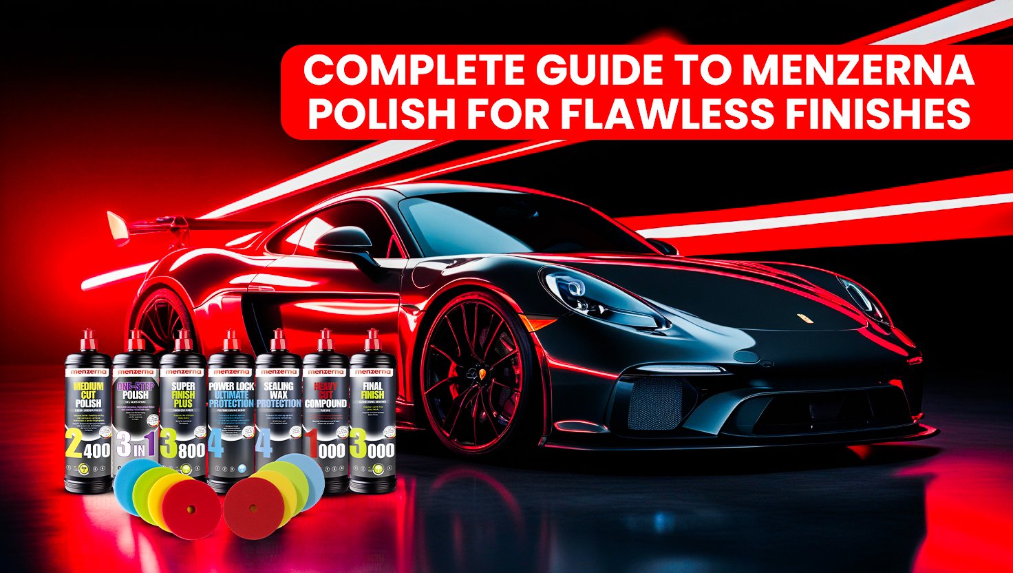 Complete Guide to Menzerna Polish for Flawless Finishes